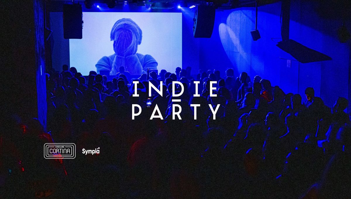 INDIE PARTY | CINECLUBE CORTINA - INDIE - ROCK AND ROLL - HITS E MAIS - S\u00c1BADO - 30\/11 \u00c0S 23H