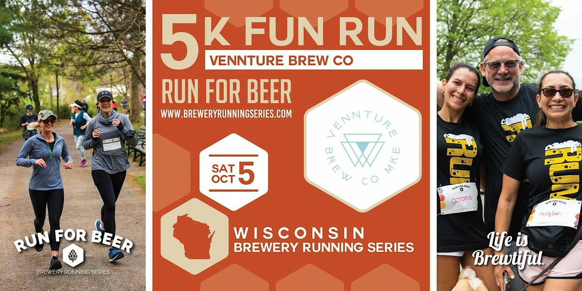 5k Beer Run x Vennture Brew Co. | 2024 Wisconsin Brewery Running Series