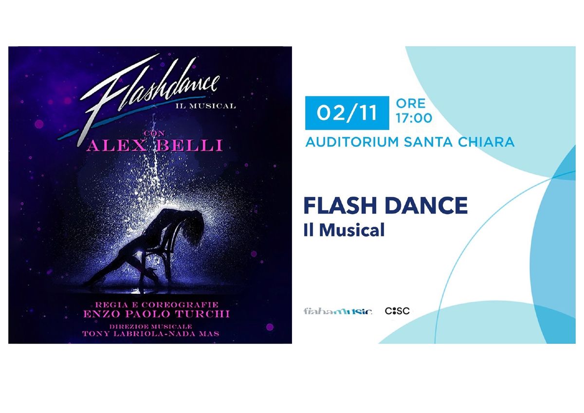 Flashdance - il Musical | Auditorium Santa Chiara, Trento 