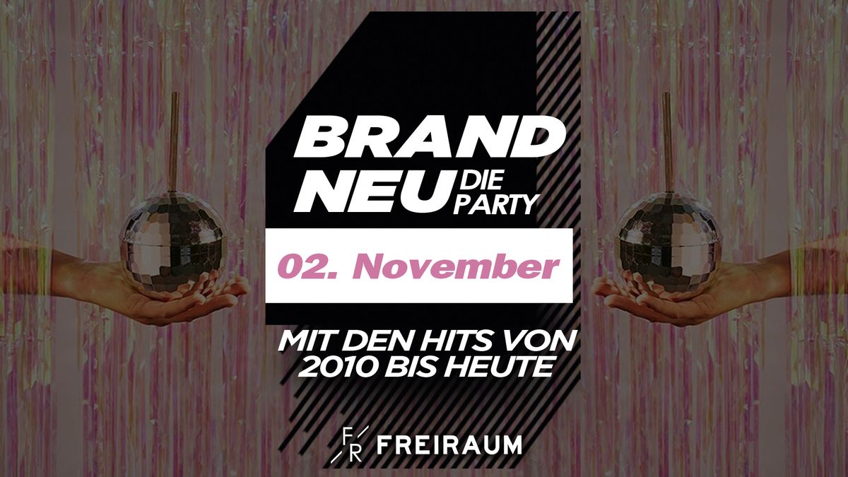 BRANDNEU -Die Party