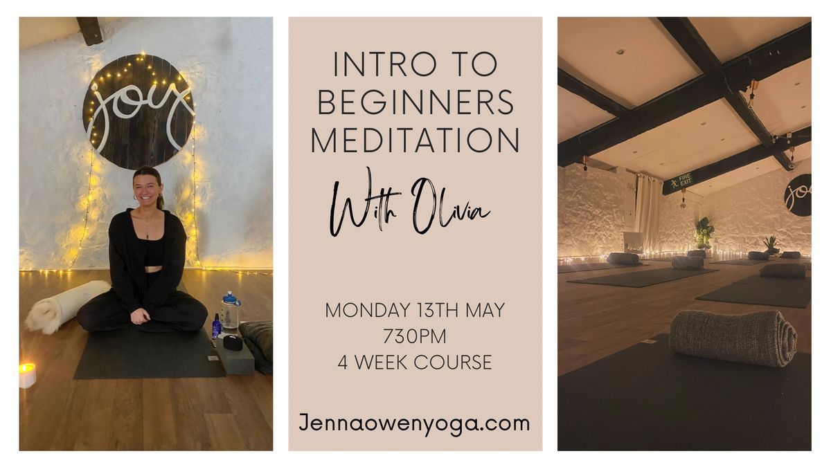 FULLY BOOKED- Intro to beginners meditation with Olivia- 4 week Course 