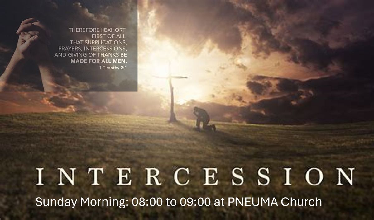 Weekly Intercession time at Pneuma