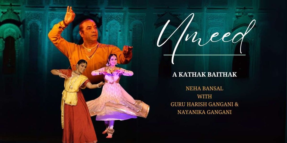 Umeed- Kathak Dance Baithak