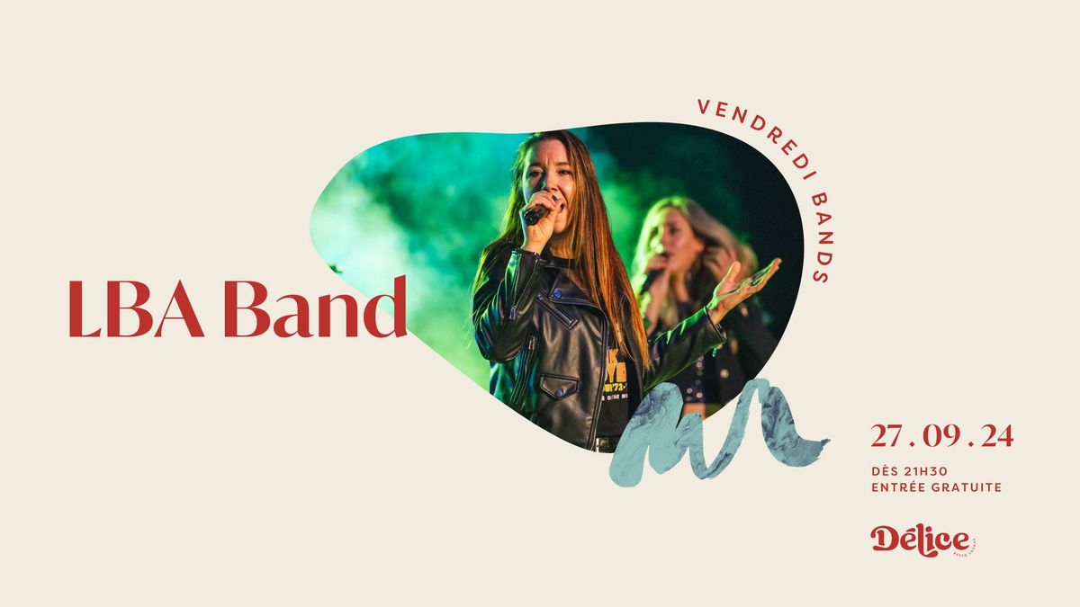 Vendredi Bands - LBA BAND | Soir\u00e9e pop | 27 septembre 2024