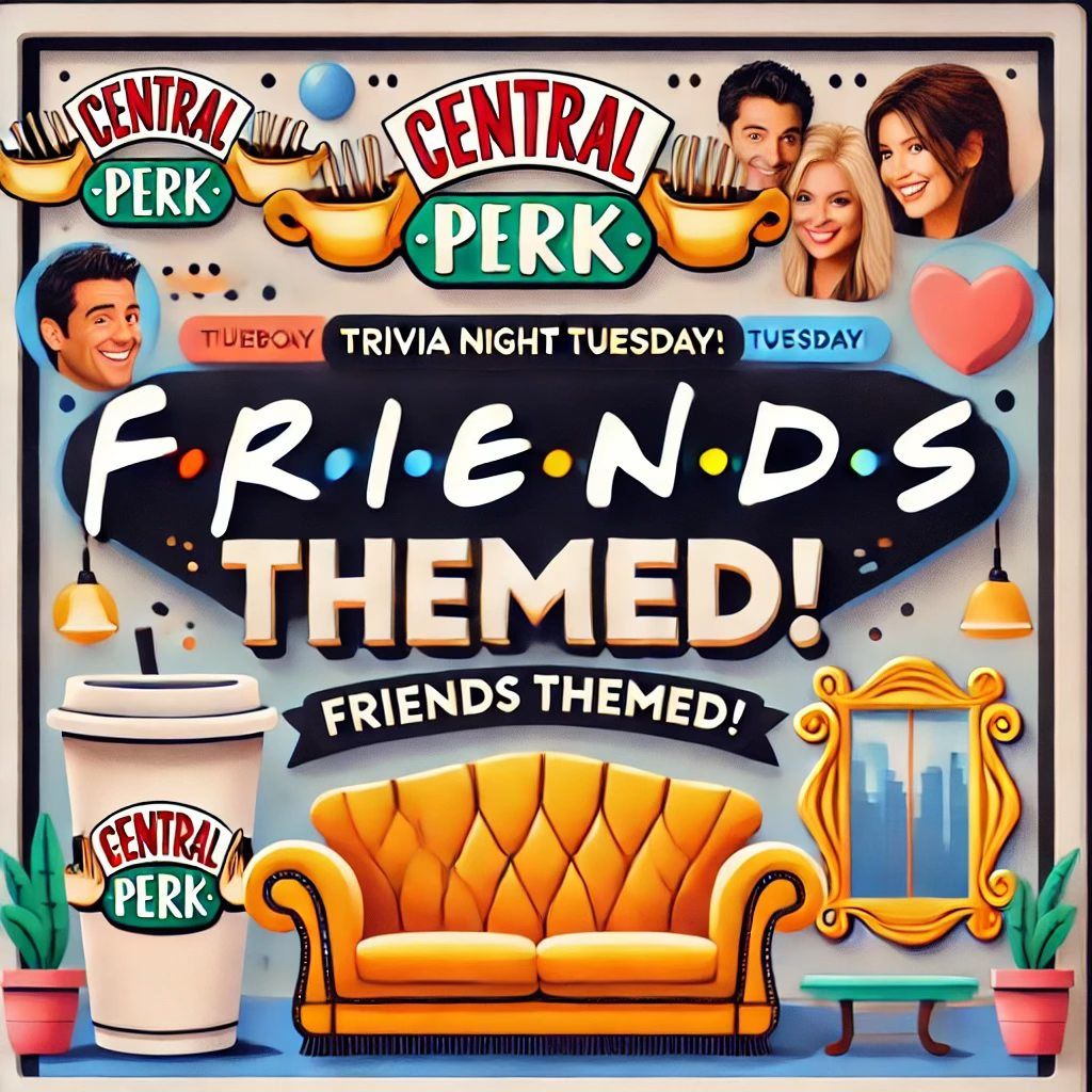 Friends Themed Trivia Night