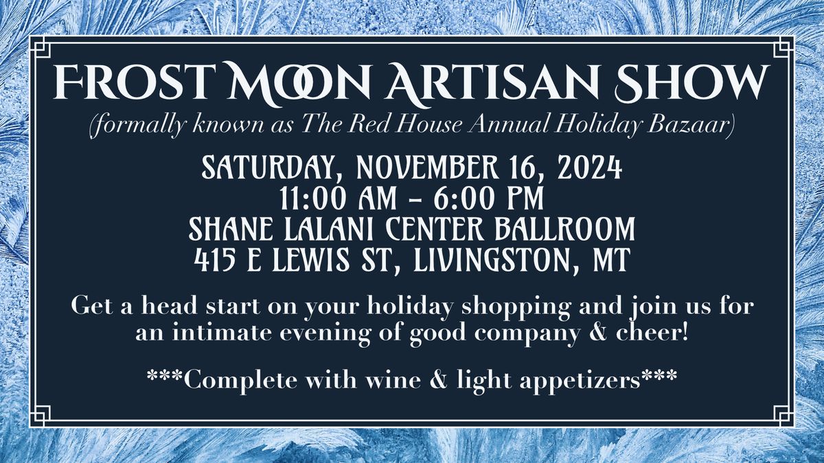 Frost Moon Artisan Show 2024