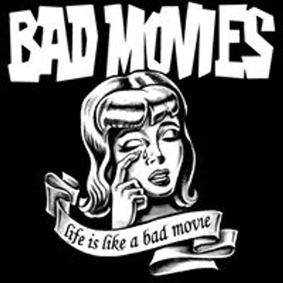 Bad Movies