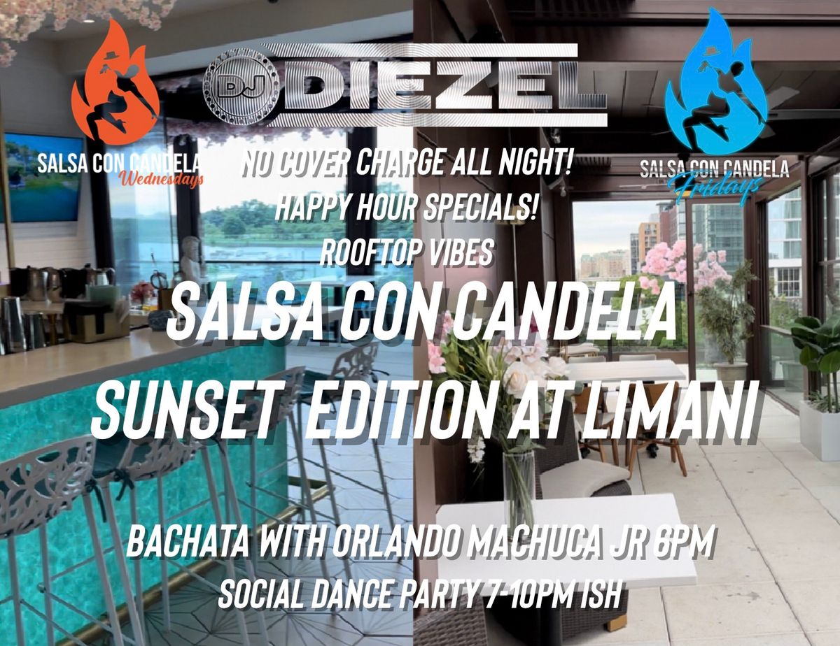 Salsa con Candela summer Sunset edition at Limani!