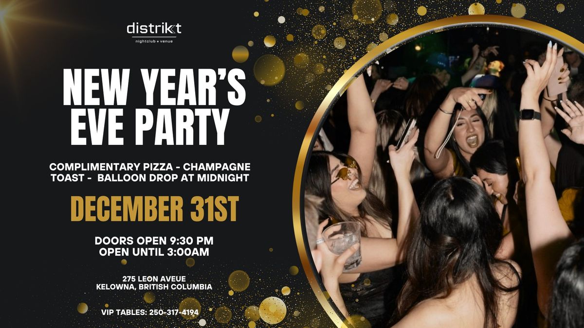 NEW YEAR'S EVE at DISTRIKT NIGHTCLUB