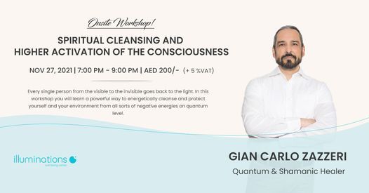 Onsite Workshop: Spiritual Cleansing And Higher Activation Of The Consciousness