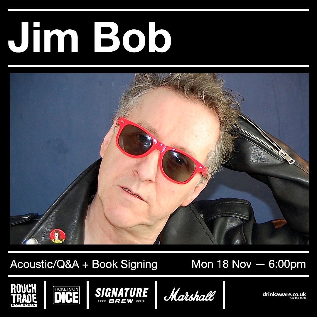 Jim Bob (Acoustic\/Q&A+Signing)