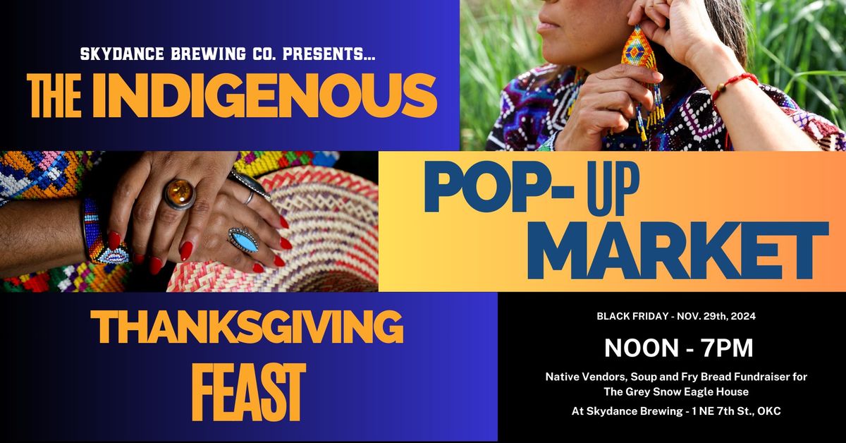 Indigenous Pop-Up Market and Thanksgiving Feast