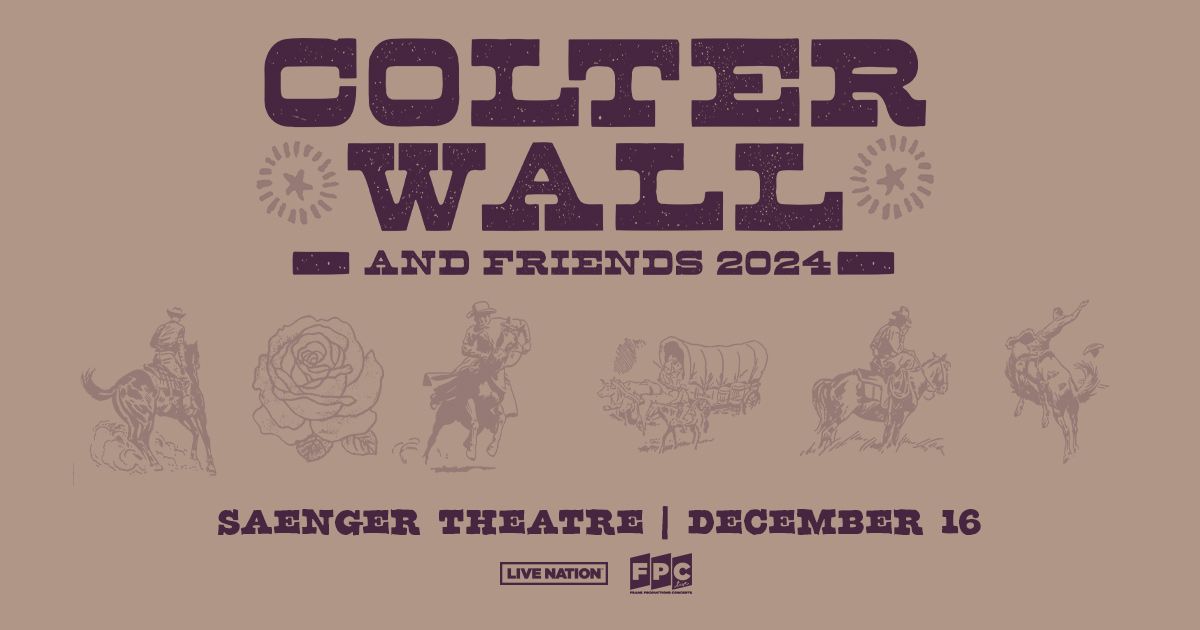 Colter Wall and Friends