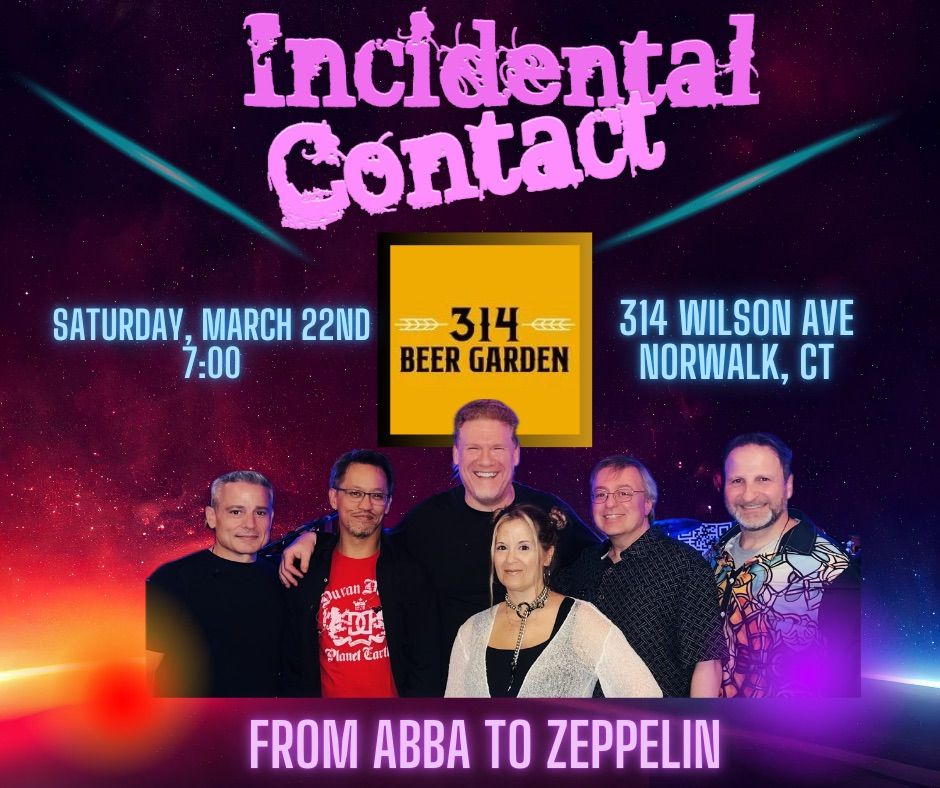 Incidental Contact at 314 Beer Garden!!!