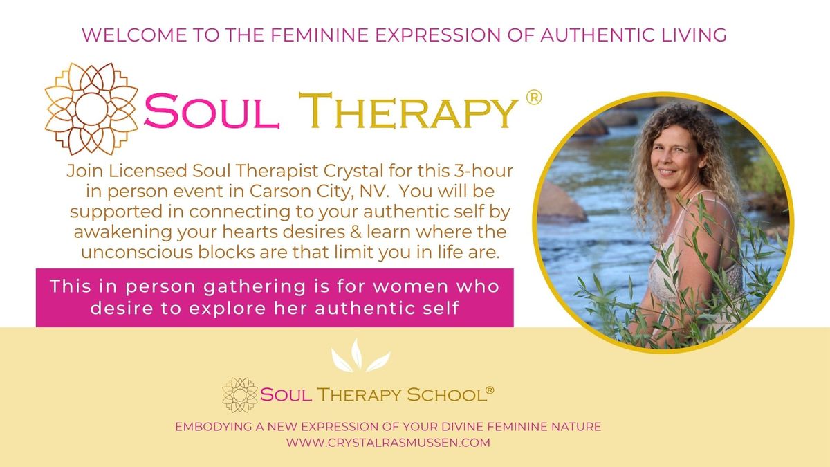 Soul Therapy\u00ae: Authentically Living Your Truth in Carson City, NV