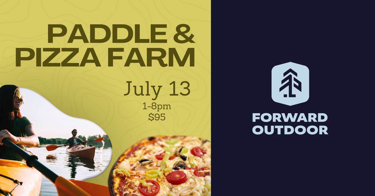 Field Trip: Paddle & Pizza Farm