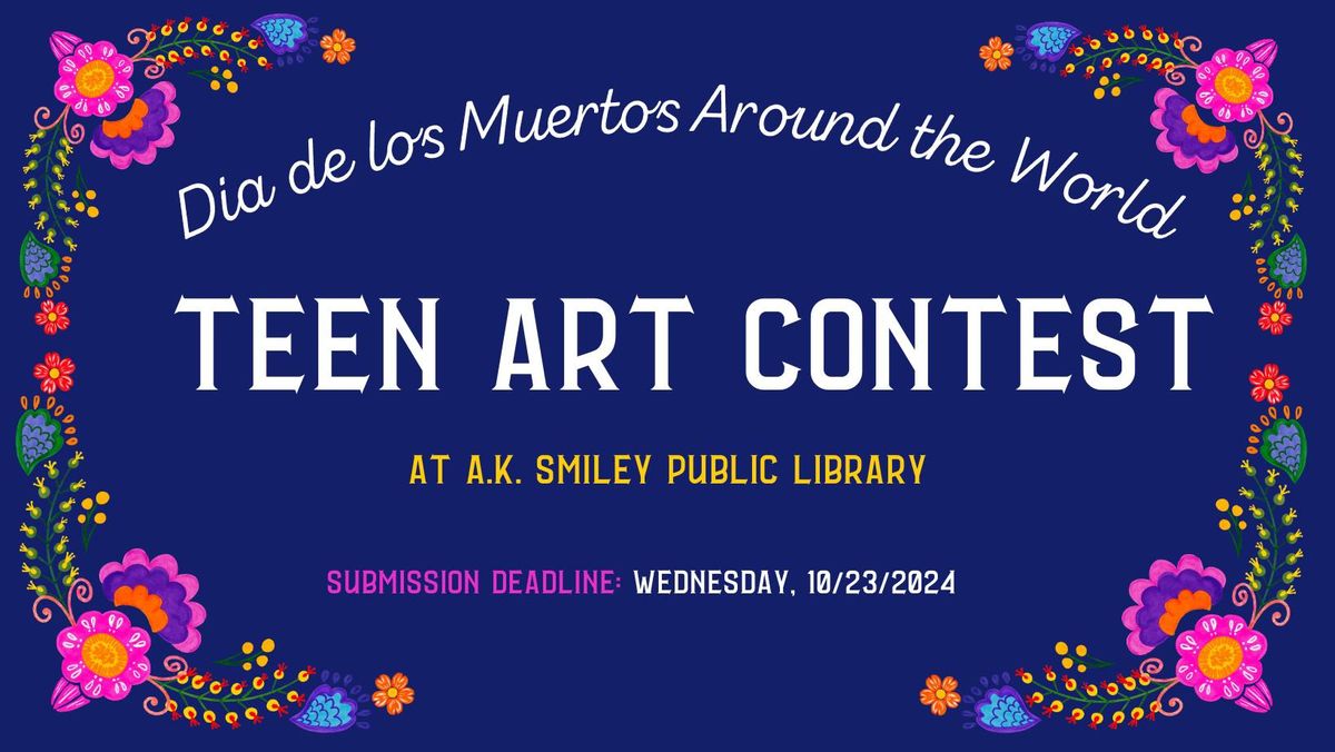 Dia de los Muertos Teen Art Contest