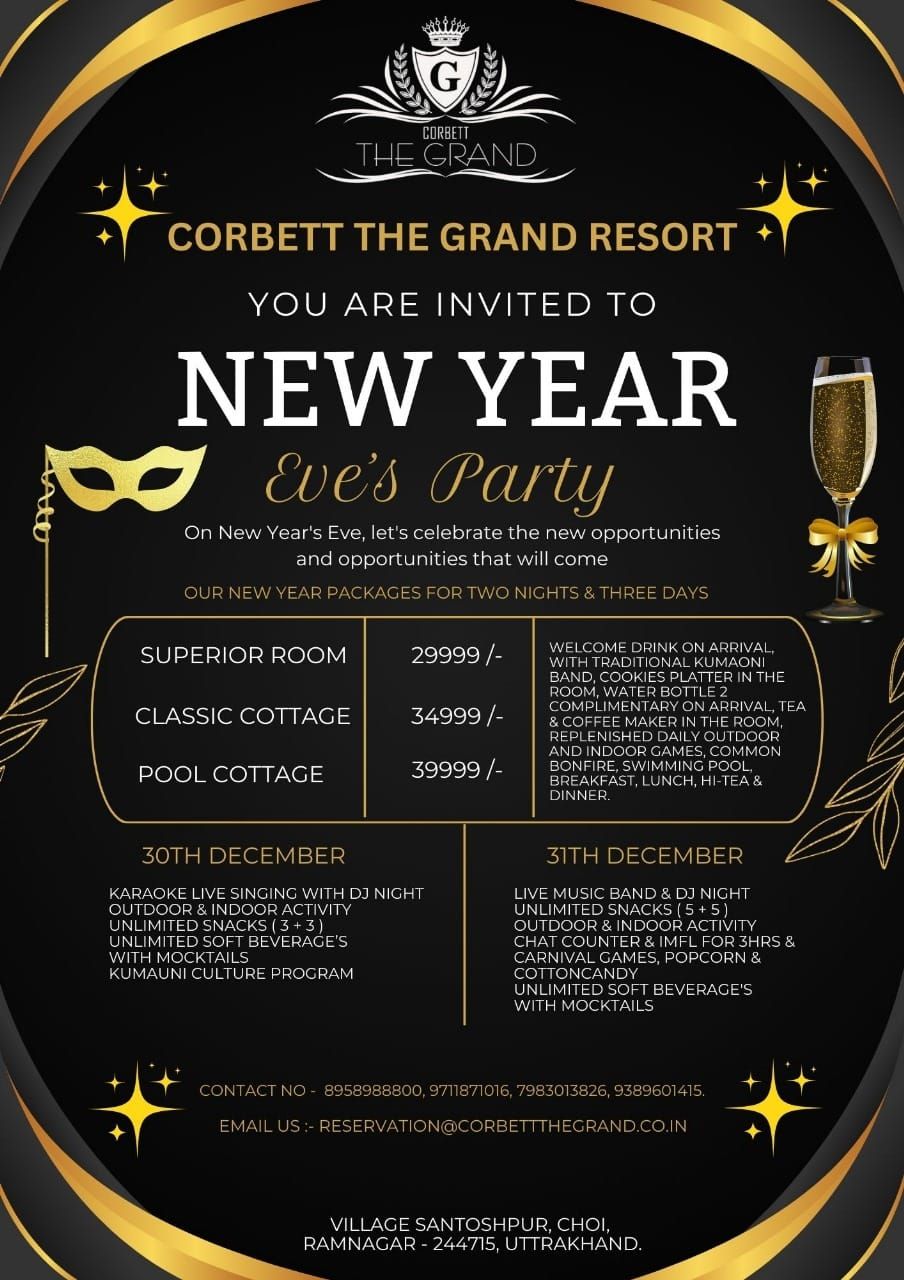 Celebrate New Year's Eve in style at Corbett The Grand Resort! \ufffd