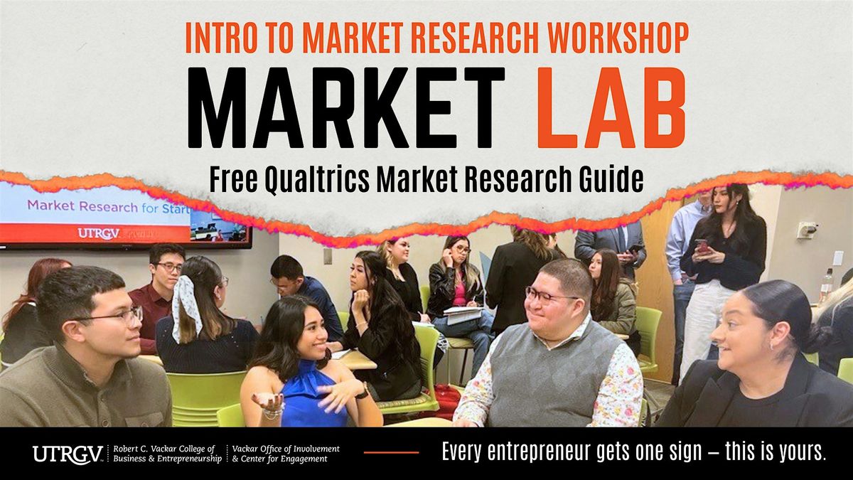UTRGV Market Lab: Intro to Market Research