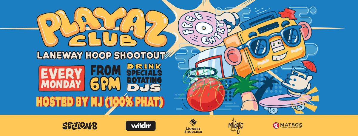 PLAYAZ CLUB: LANEWAY HOOP SHOOTOUT