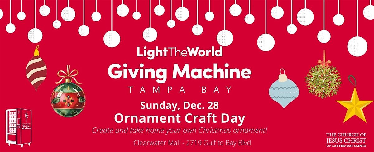 Giving Machine Clearwater - Ornament Craft