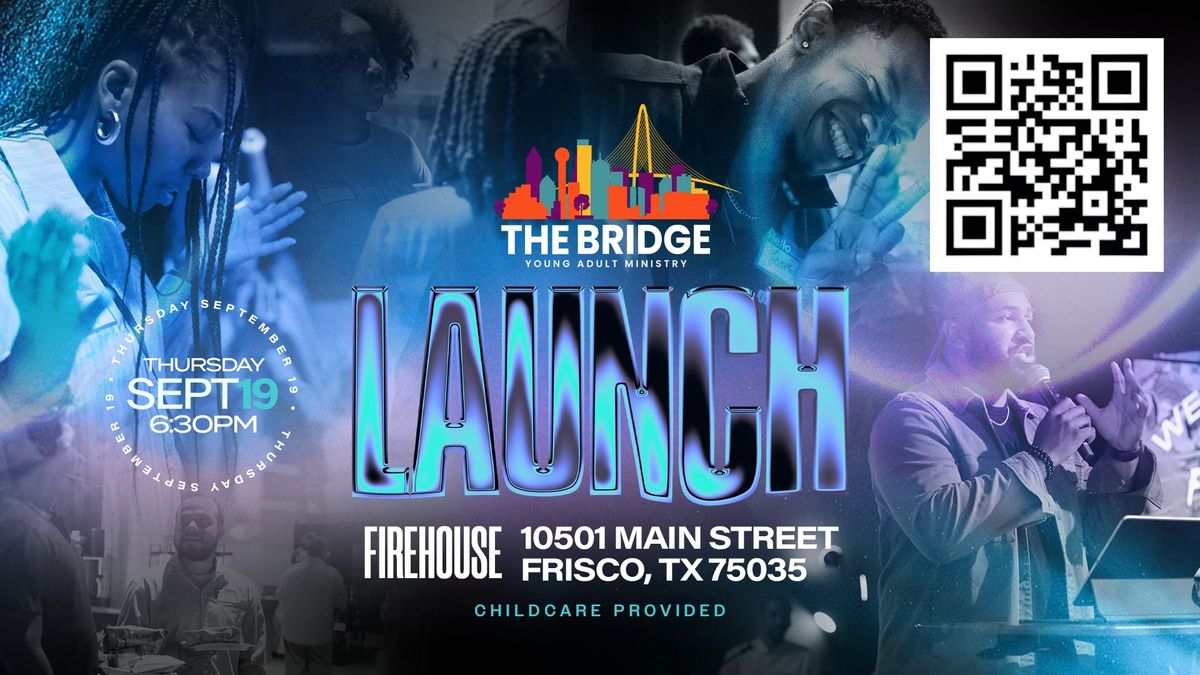 The Bridge of TPHND Launch