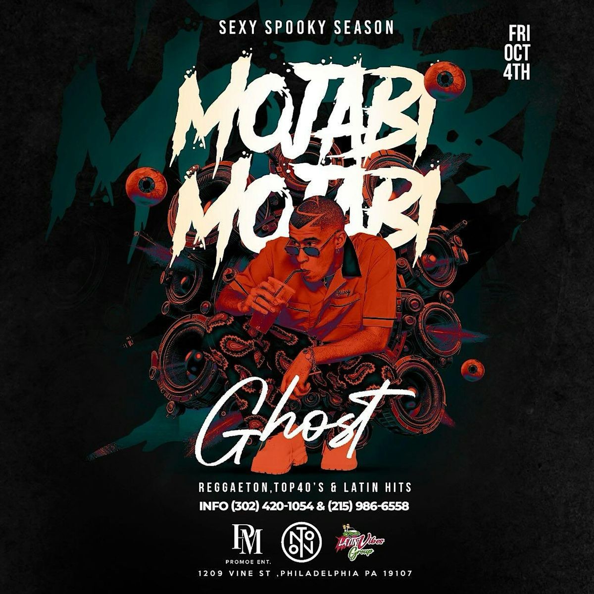 Mojabi Ghost: Philly's Finest Latin Party @ Noto Philly October 4