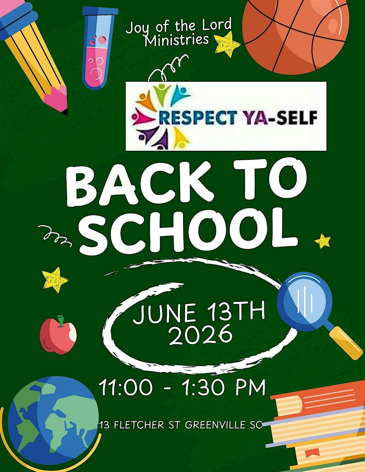 Repect ya self\/ Joy of the Lord Back to school bash