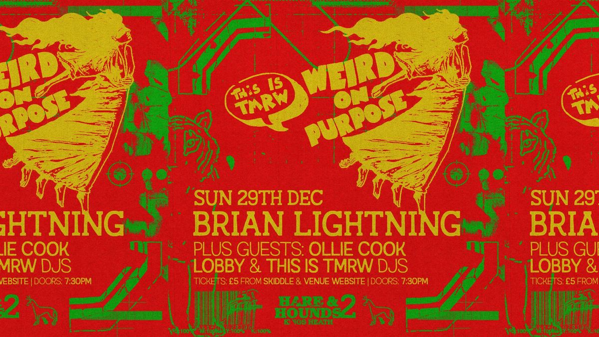 Weird On Purpose - Christmas Special w\/ Brian Lightning, Ollie Cook & Lobby