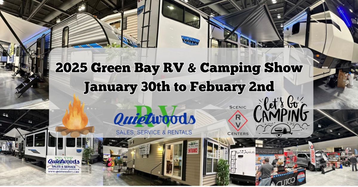 2025 Green Bay RV and Camping Show with Quietwoods & Scenic RV