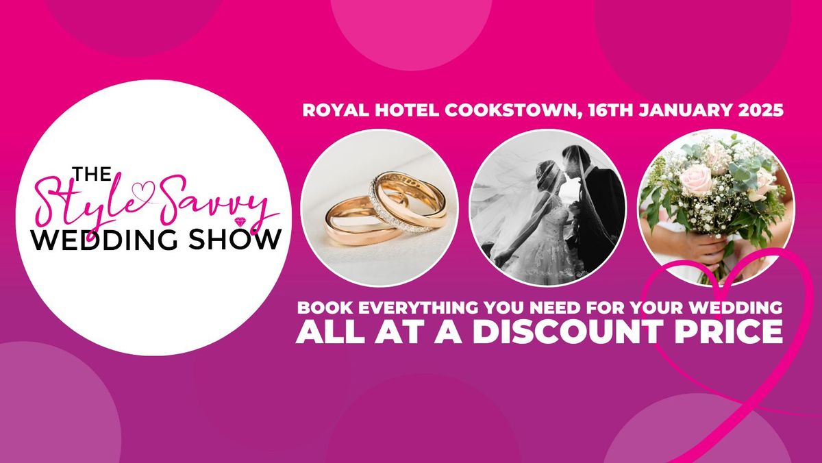 The Style Savvy Wedding Show