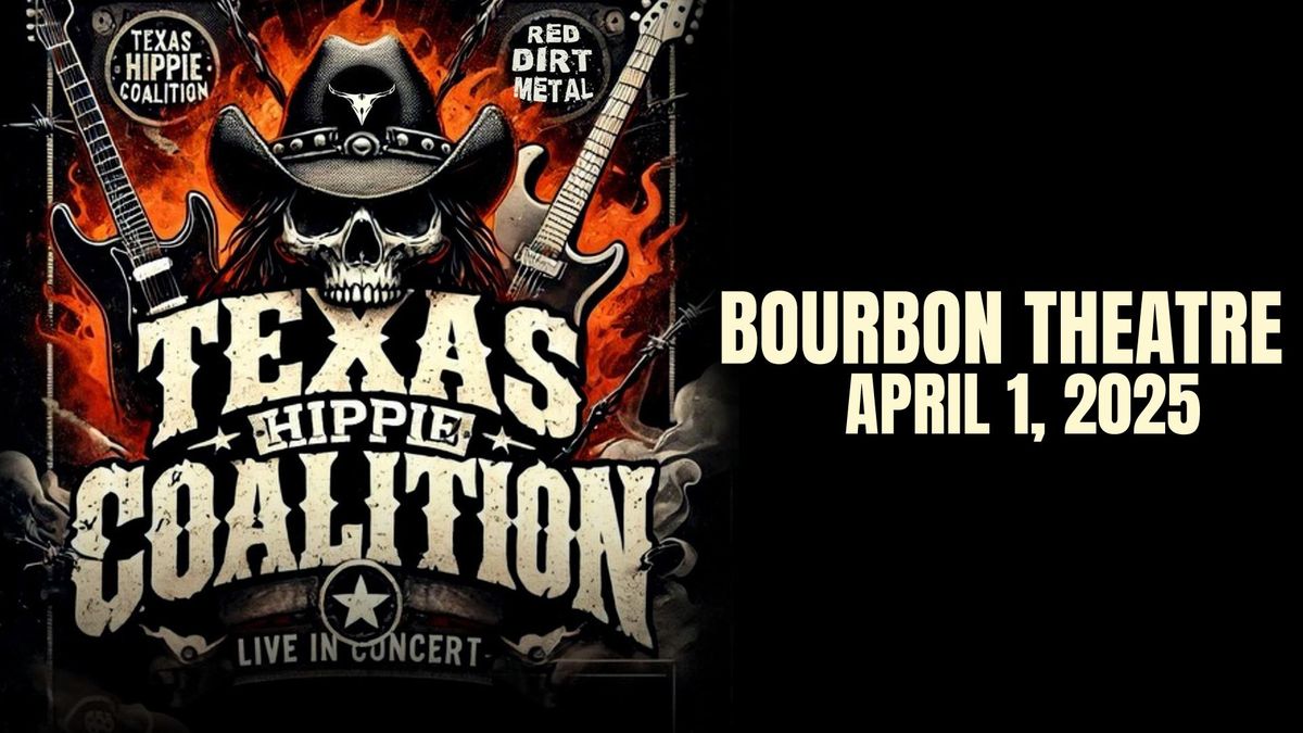 Texas Hippie Coalition w\/ Till Hell, Viscerous and Twisted Chrome at Bourbon Theatre