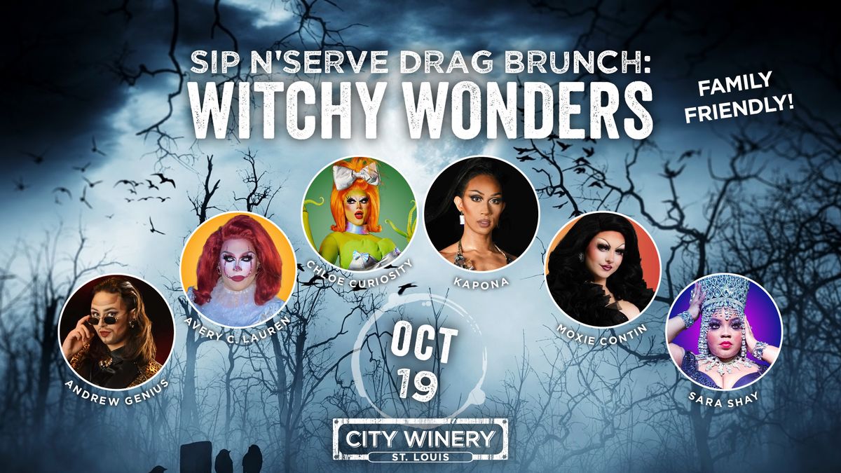 Sip N'Serve Drag Brunch: Witchy Wonders (Family Friendly!)