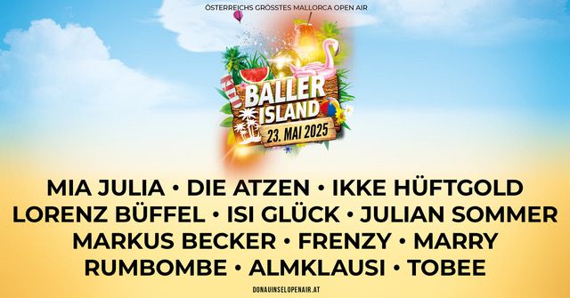 BALLER ISLAND - \u00d6STERREICHS GR\u00d6SSTES MALLORCA OPEN AIR