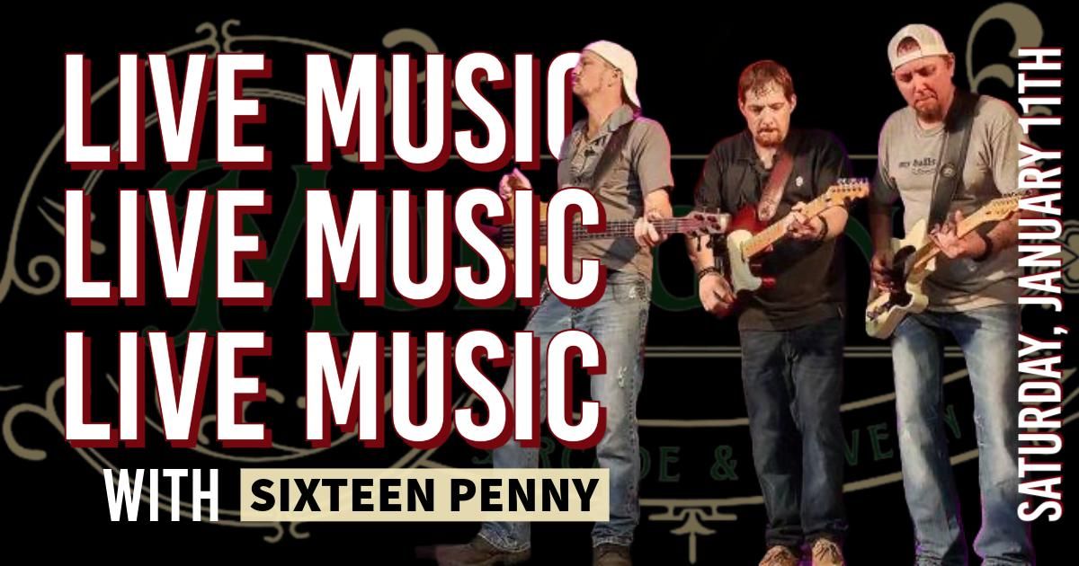 Live Music with 16 Penny Band