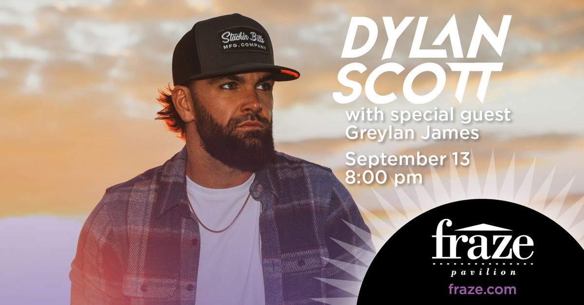 Dylan Scott with special guest Greylan James