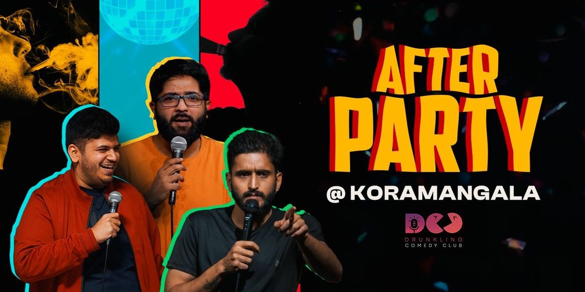 After Party @ Koramangala