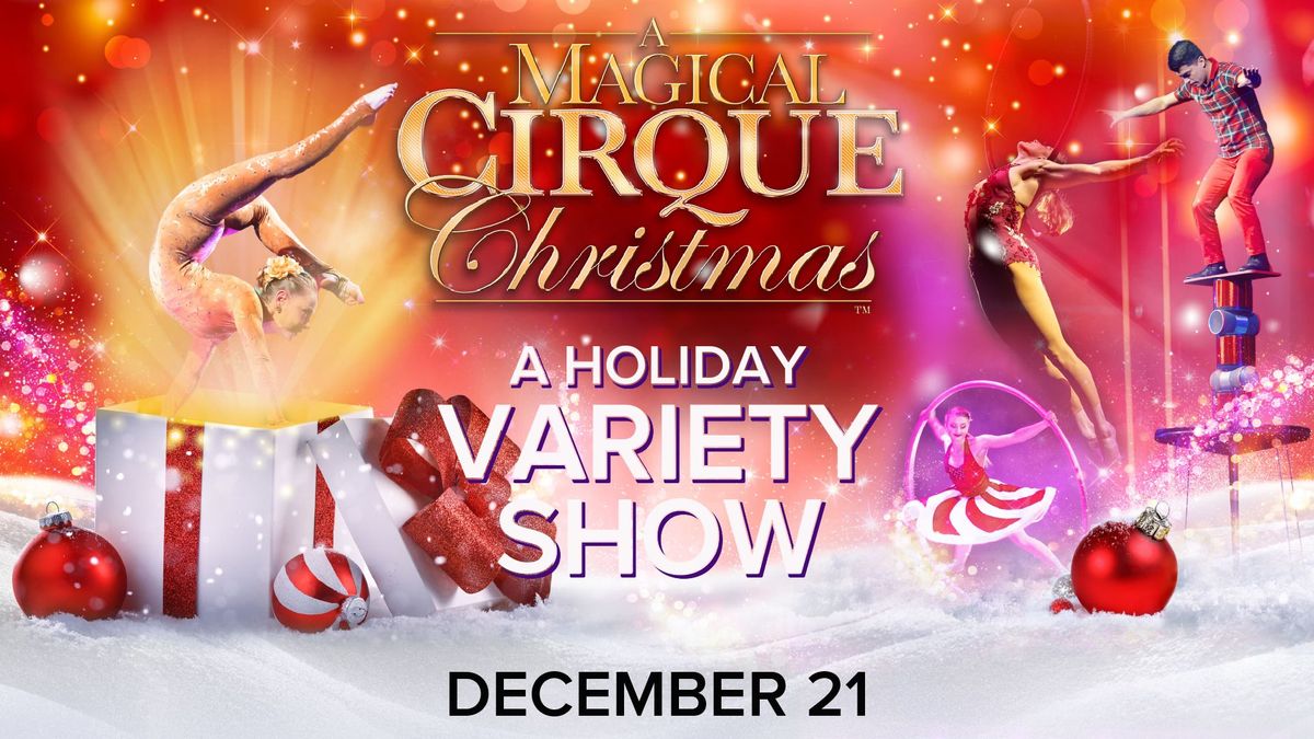 A Magical Cirque Christmas