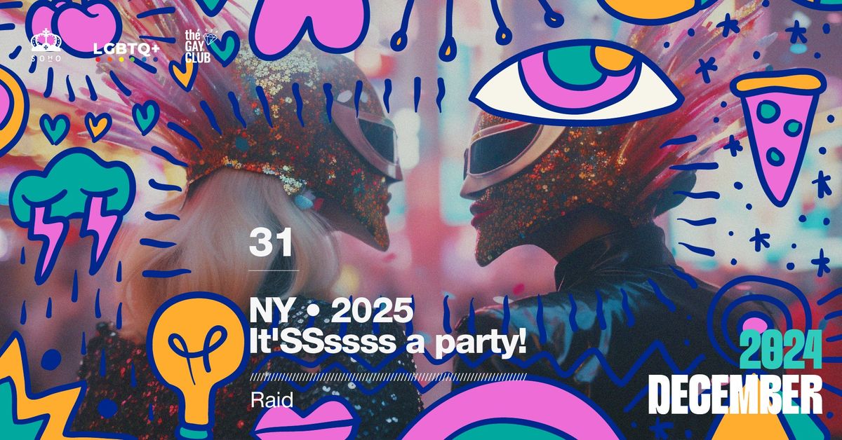 NY \u2022 2025 | It'SSssss a party!