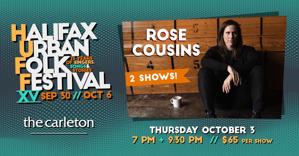 HUFF presents Rose Cousins - Late Show!