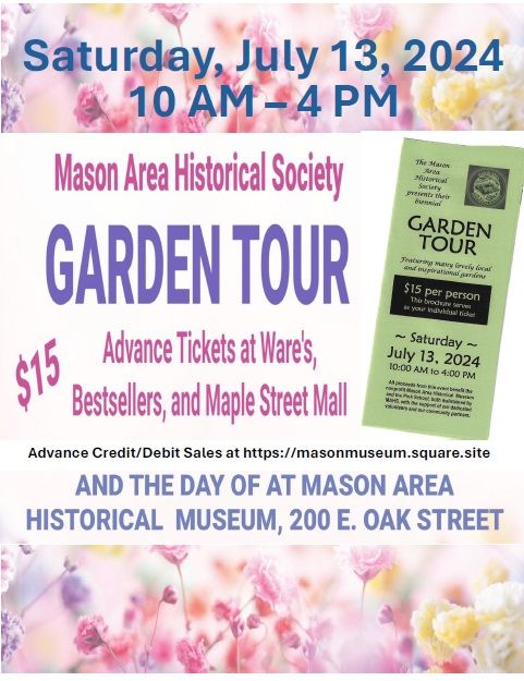 2024 Garden Tour - Mason Area Historical Society Fundraiser