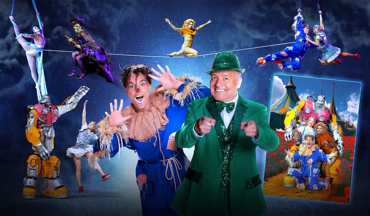 Cirque Wicked Wizard of Oz at Brighton Centre