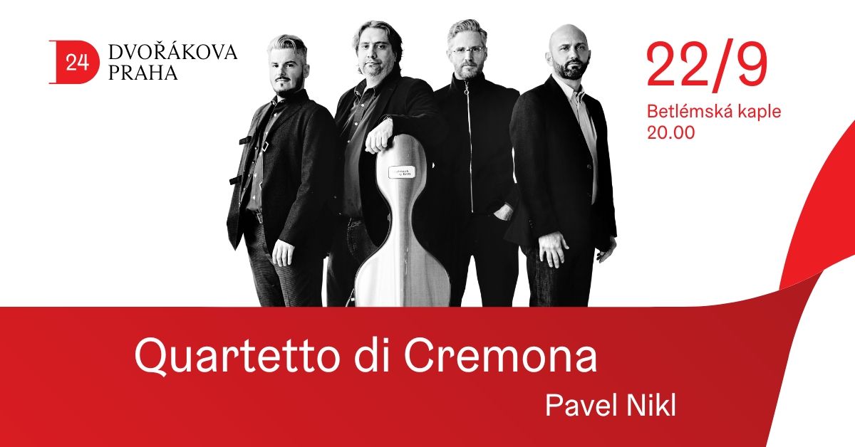 Quartetto di Cremona & Pavel Nikl