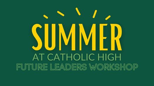 Future Leaders Summer Workshop