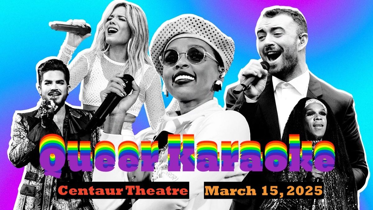 Centaur Music Series: Queer Karaoke