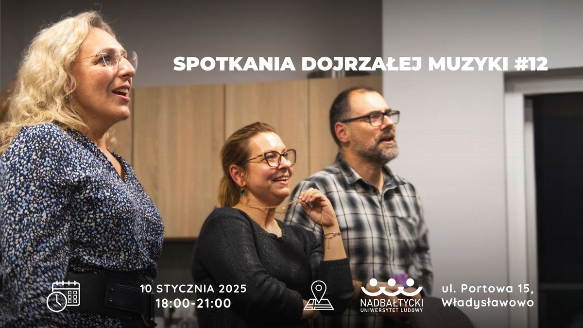 Spotkania Dojrza\u0142ej Muzyki - SDM #12