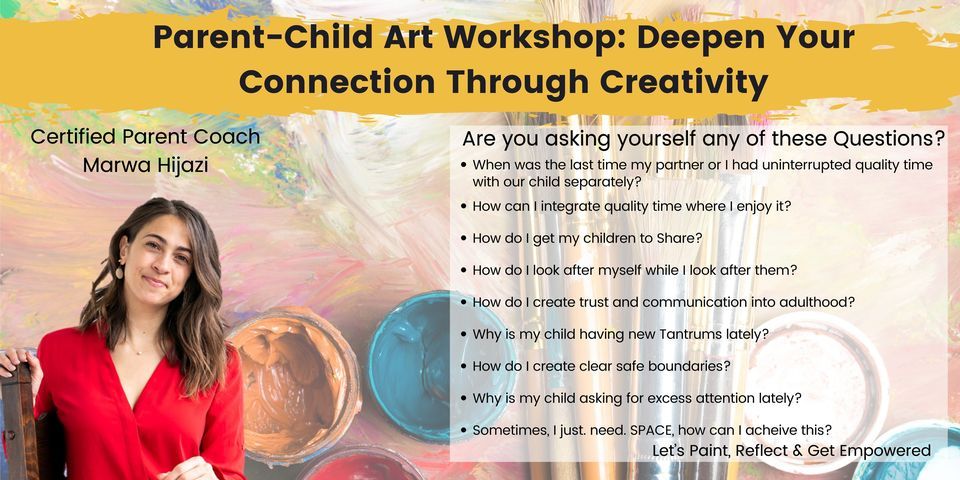 Parent-Child Art Workshop: Deepen Your Connection Through Creativity