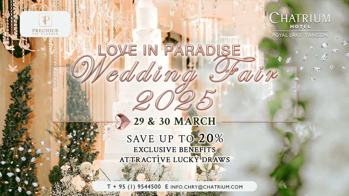 "Love in Paradise" Chatrium Wedding Fair 2025