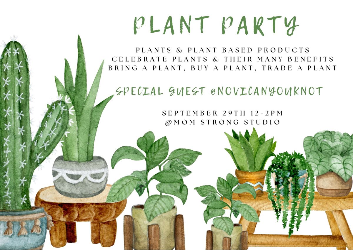 Plant Party 