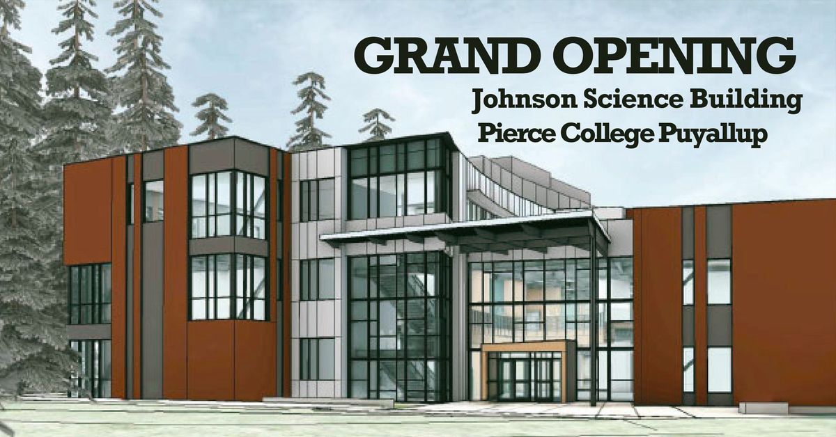 Pierce College's Johnson Science Building Grand Opening